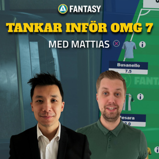 261. Dags att tänka dubbelomgång | Tankar inför omgång 7 med Mattias