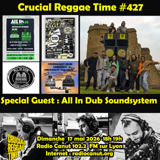 Crucial Reggae Time #427 All in Dub