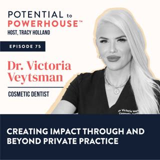 75 - Creating Impact Through and Beyond Private Practice