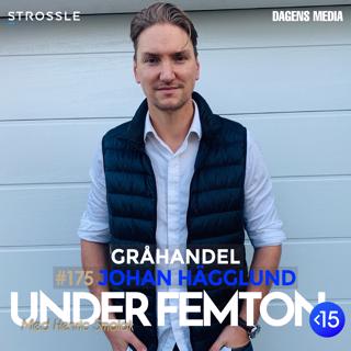 #175 Gråhandel - Johan Hägglund