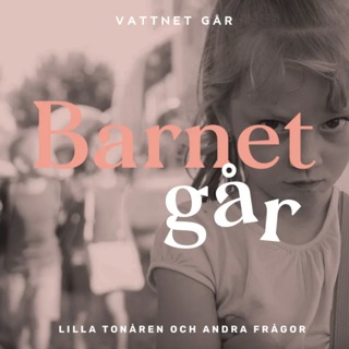 747. Barnet Går - 'Hur förbereder jag mig för första natten utan bebis?' (Repris)