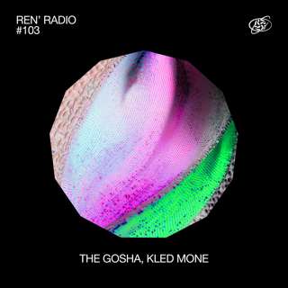Ren' Radio #103 - The Gosha, Kled Mone