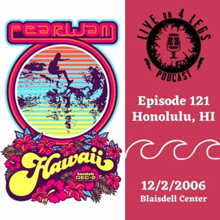 Episode 121: Honolulu, HI - 12/2/06