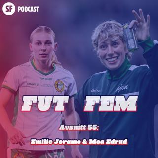 FUT FEM #55 – Emilie Joramo & Moa Edrud
