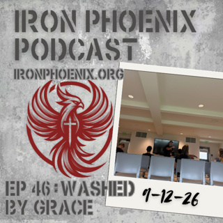 EP 46: Washed by Grace: From Death to Living Water