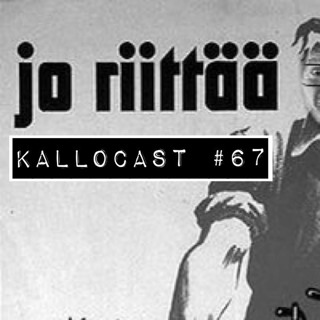 67. KalloCast: "Olikohan ensimmäinen kerta Suomen historiassa, kun pelissä oli liikaa katsojia"