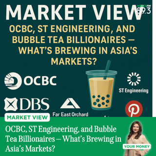 Market View: OCBC, ST Engineering, and Bubble Tea Billionaires — What’s Brewing in Asia’s Markets?