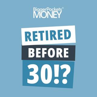 317: Early Retirement by 30 with $20K/Month in (Actually) Passive Income