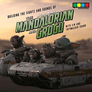 Building the Sights and Sounds of The Mandalorian and Grogu with ILM & Skywalker Sound