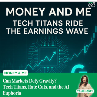 Money and Me: Can Markets Defy Gravity? Tech Titans, Rate Cuts, and the AI Euphoria
