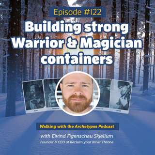 #122: Building strong Warrior & Magician containers