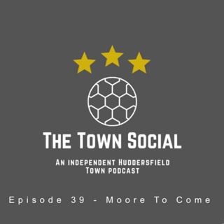 Moore To Come - Episode 39