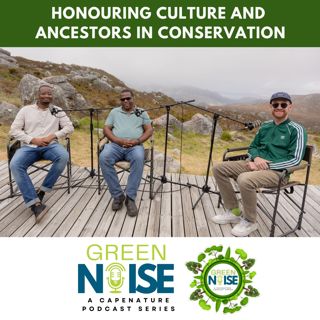 S3 - Episode 3: Honouring Culture and Ancestors in Conservation