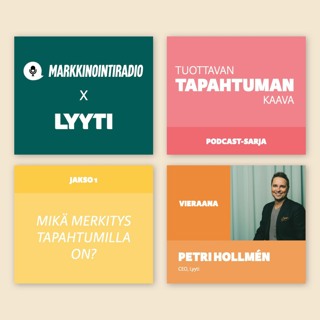 MR x Lyyti: Tuottavan tapahtuman kaava, jakso 1: Mikä merkitys tapahtumilla on, Petri Hollmén?