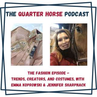 The Fashion Episode - Trends, Creators, and Costumes, with  Emma Koprowski & Jennifer Sharpnack