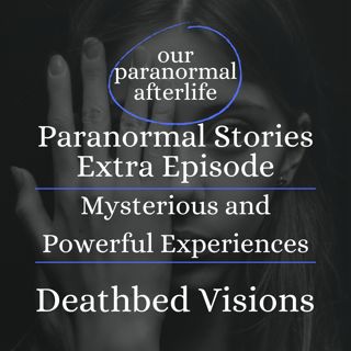 Death Bed Visions