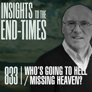 EP-833: Who’s Going To Hell / Missing Heaven —