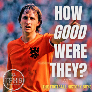Netherlands 1974 | How Good Were They?
