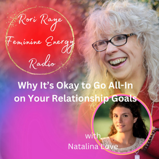 Why It’s Okay to Go All-In on Your Relationship Goals