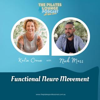 Functional Neuro Movement with Nick Moss