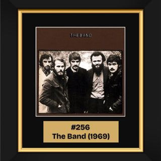 #256 - The Band (1969)