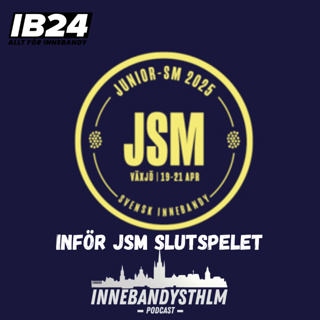 #144 Inför JSM slutspelet