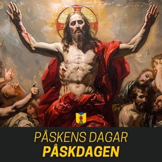 Påskens dagar: Påskdagen och annandagen