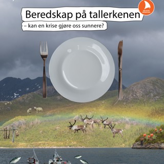 Beredskap på tallerkenen - kan en krise gjøre oss sunnere?