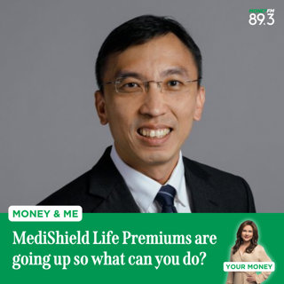 Money and Me: MediShield Life Premiums are going up so what can you do?
