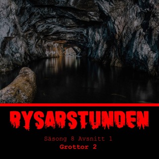 Grottor 2 - S8E1 (101)