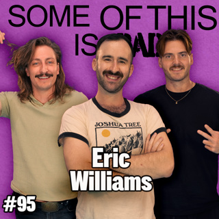 Delicious and Yummy w/ Eric Williams | SOTIB #95