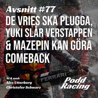 77. De Vries ska Plugga, Yuki slår Verstappen & Mazepin kan göra Comeback