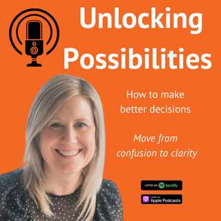 How to make better decisions - move from confusion to clarity