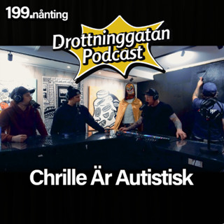 199,nånting. Chrille är autistisk