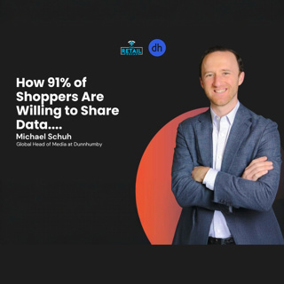 Retail Media in 2026: What Shoppers Actually Want | Michael Schuh, dunnhumby