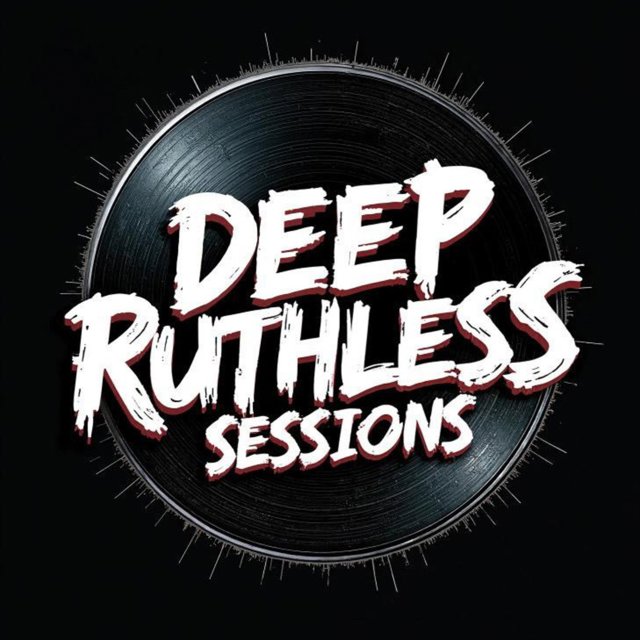 Deep Ruthless Sessions