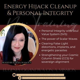 66_Energy Hijack Cleanup, Personal Integrity, and Psychic Self Defense