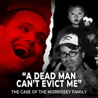 Killer Thinks He Got Away With Murder | The Morrissey Family Case | UNSEEN