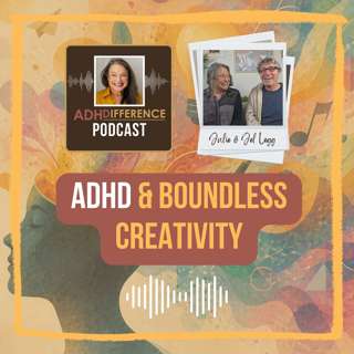 S1E8: ADHD & Boundless Creativity