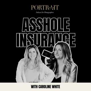 "Asshole Insurance": The Pricing Strategy That Built a 6-Figure Photography Business