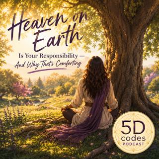 Keeping Heaven on Earth Is Your Responsibility (And Why That’s Comforting)