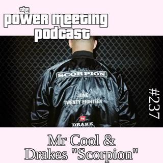 #237 – Mr. Cool & Drakes "Scorpion"