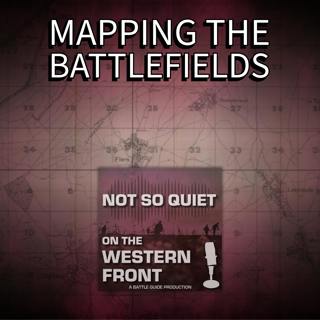 Episode 48: Mapping the Battlefields