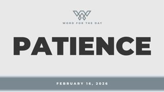 PATIENCE
