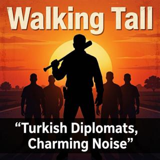 Season 3, Episode 9: Walking Tall