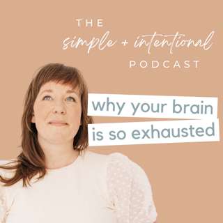 158// Why Your Brain is So Exhausted