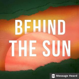 Behind The Sun: S1 E2 -The Playbook