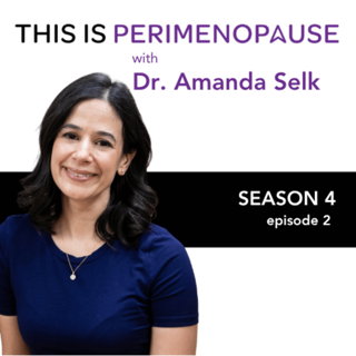 Lichen Sclerosus with Dr. Amanda Selk: Women’s Health, Perimenopause and Menopause Journey