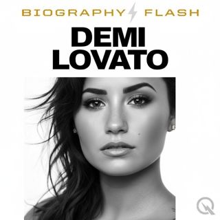 Demi Lovato - Biography Flash