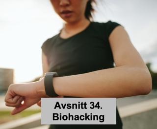 Avsnitt 34. Biohacking